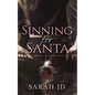 Sinning for Santa: A Dark Mafia Christmas Romance - Paperback