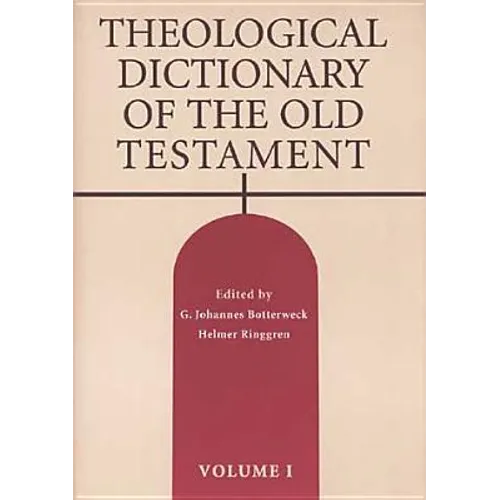 Theological Dictionary of the Old Testament, Volume I: Volume 1 - Paperback