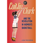 Caitlin Clark and the Revolution in Women's Basketball - Paperback