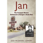 Jan: The Youngest Woman Sentenced to Georgia's Death Row - Paperback