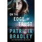 On the Edge of Trust: A Logan Point Novel - Paperback