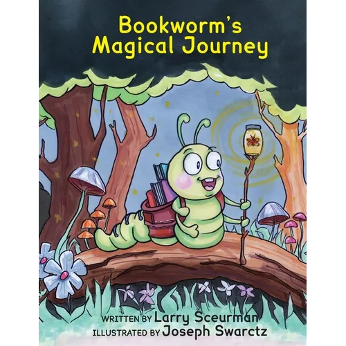 Bookworm's Magical Journey: A Story About Learning to Read - Paperback