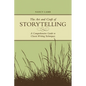 The Art And Craft Of Storytelling: A Comprehensive Guide To Classic Writing Techniques - Paperback