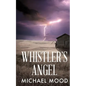 Whistler's Angel - Paperback