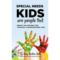 Special Needs Kids Are People Too - Hardcover