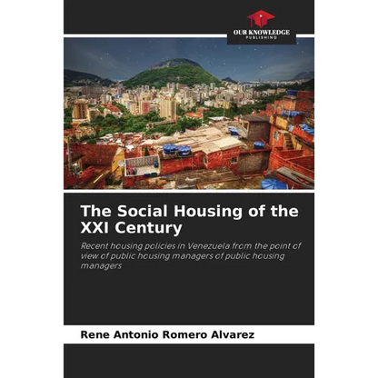 The Social Housing of the XXI Century - Paperback