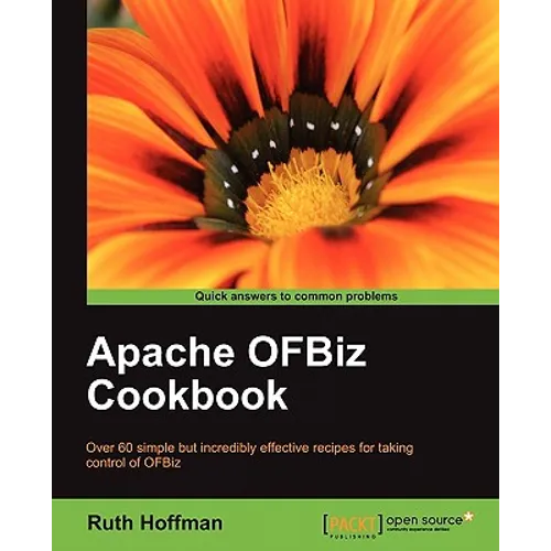 Apache Ofbiz Cookbook - Paperback