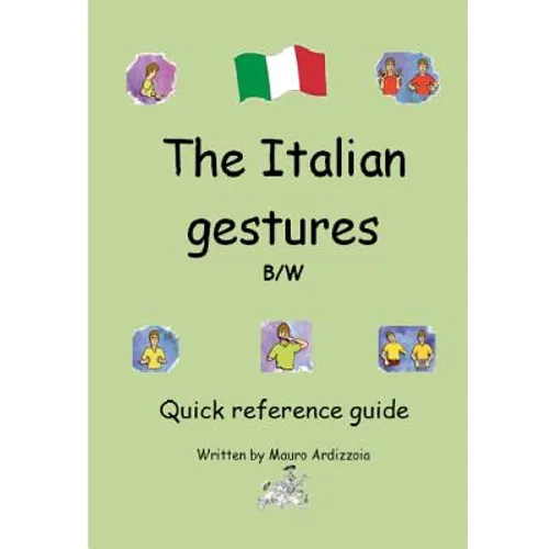 The Italian Gestures BW - Paperback