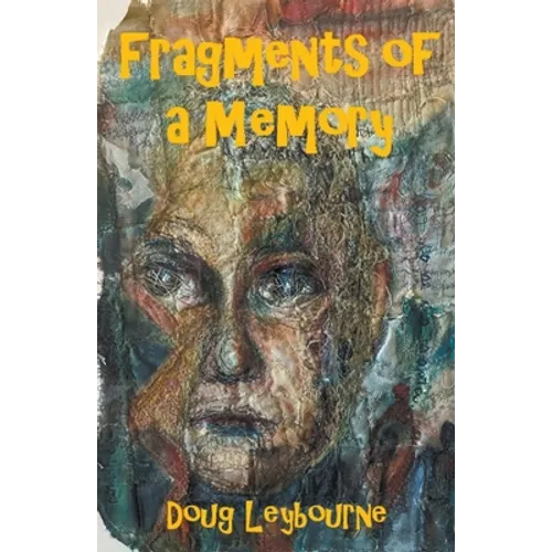 Fragments of a Memory - Paperback