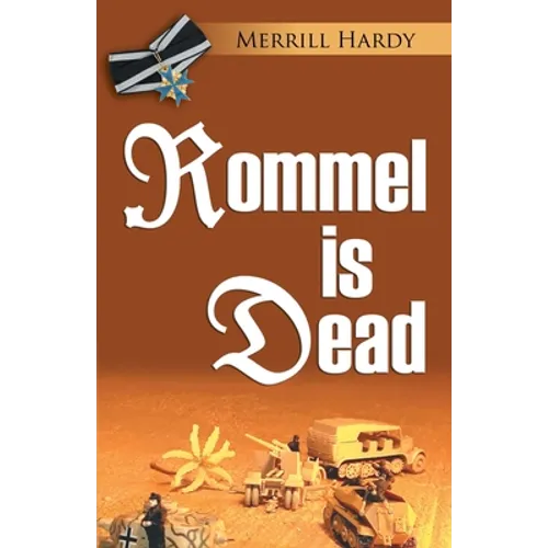 Rommel Is Dead - Paperback