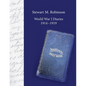 Stewart M. Robinson World War I Diaries 1914-1919: Division Chaplain, American Expeditionary Forces, 78th Division - Paperback