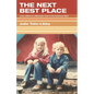 The Next Best Place: Love Letters to a Mountain Town in the American West - Paperback