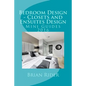 Bedroom Design - Closets and EnSuites Design: Mini Guides 2016 - Paperback