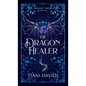 The Dragon Healer - Hardcover