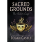 Sacred Grounds: The Bitter Cup - Paperback