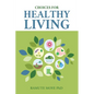 Choices For Healthy Living - Paperback