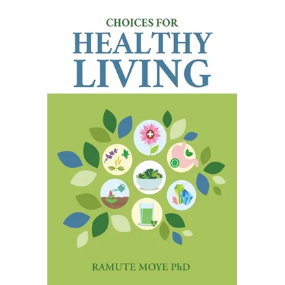 Choices For Healthy Living - Paperback