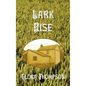 Lark Rise - Hardcover