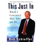 This Just In: What I Couldn't Tell You on TV - Paperback
