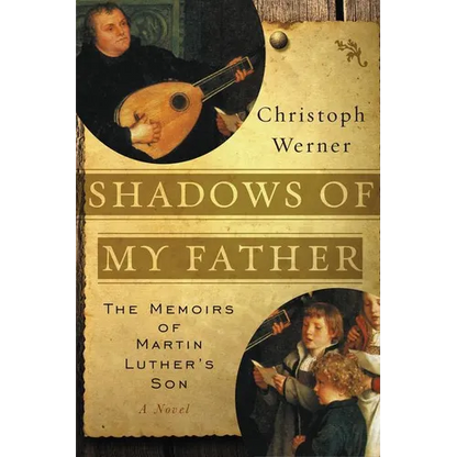 Shadows of My Father: The Memoirs of Martin Luther's Son--A Novel - Paperback