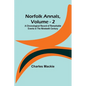 Norfolk Annals, Vol. 2; A Chronological Record of Remarkable Events in the Nineteeth Century - Paperback
