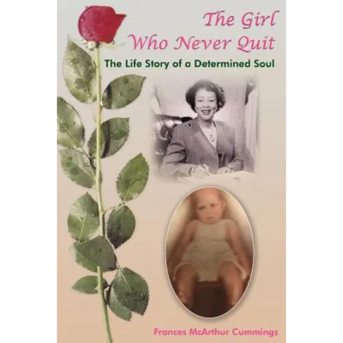 The Girl Who Never Quit - Paperback