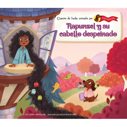 Rapunzel Y Su Cabello Despeinado (Rapunzel and Her Messy Hair) - Library Binding