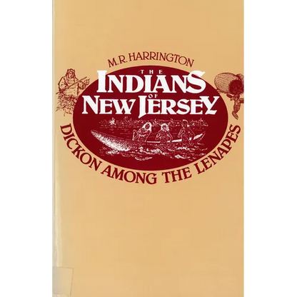 The Indians of New Jersey: Dickon Among the Lenapes - Paperback