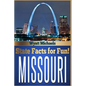 State Facts for Fun! Missouri - Paperback