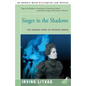 Singer in the Shadows: The Strange Story of Patience Worth - Paperback