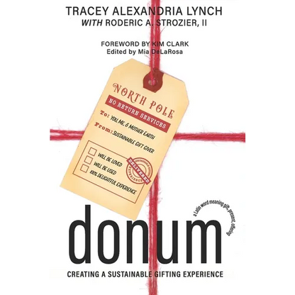 Donum: Creating a Sustainable Gifting Experience - Paperback