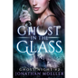 Ghost in the Glass - Paperback