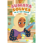 Sumaya Solves the Ice Thief Problem - Hardcover