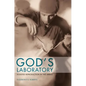 God's Laboratory: Assisted Reproduction in the Andes - Paperback