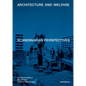 Architecture and Welfare: Scandinavian Perspectives - Paperback
