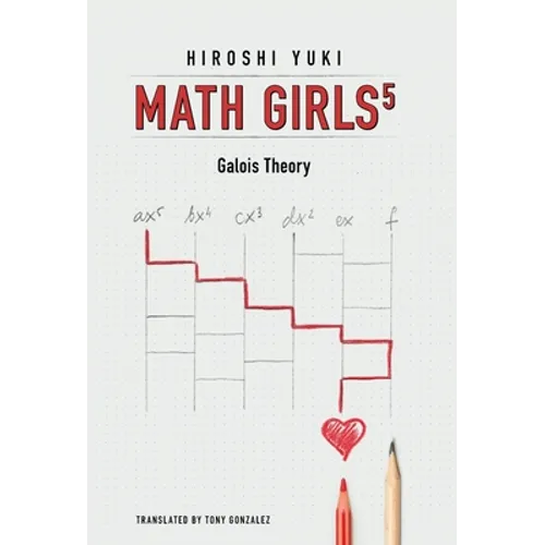 Math Girls 5 - Hardcover