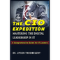 The CIO Expedition: Mastering the Digital Leadership in It - Paperback