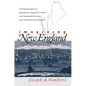 Imagining New England: Explorations of Regional Identity from the Pilgrims to the Mid-Twentieth Century - Paperback
