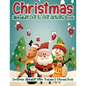 Christmas Alphabet Dot to Dot Activity Book: Christmas Alphabet Letter Tracing & Coloring Book ✨❄️ - Paperback