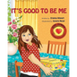 It's Good to Be Me - Paperback