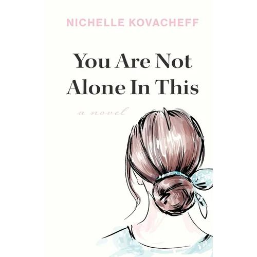 You Are Not Alone In This - Paperback