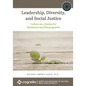 Leadership, Diversity, and Social Justice: Culture as a System for Resistance and Emancipation - Paperback