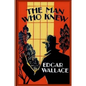The Man Who Knew - Paperback