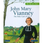 John Mary Vianney: The Holy Cure of Ars - Hardcover