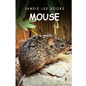 Mouse - Sandie Lee Books - Paperback