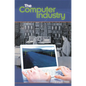 The Computer Industry - Hardcover