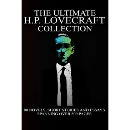 The Ultimate H. P. Lovecraft Collection - Paperback