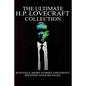 The Ultimate H. P. Lovecraft Collection - Paperback