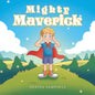 Mighty Maverick - Paperback