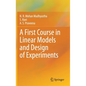 A First Course in Linear Models and Design of Experiments - Hardcover